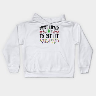 Most Likely To Get Lit Funny Christmas Kids Hoodie